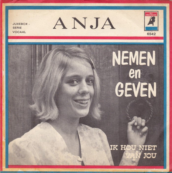 Anja - Nemen En Geven Vinyl Singles Vinyl Very Good (VG) <br> Hoes Good Plus (G+)