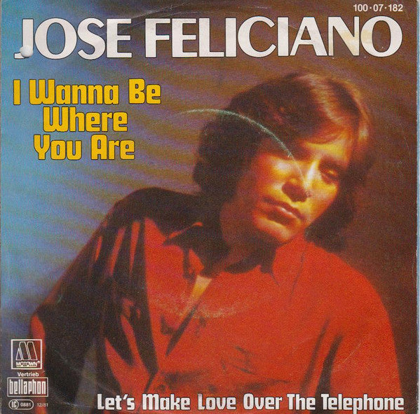 José Feliciano - I Wanna Be Where You Are Vinyl Singles Vinyl Very Good (VG) <br> Hoes Good Plus (G+)