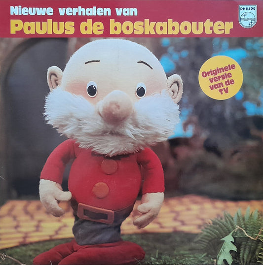 Paulus Boskabouter - Nieuwe Verhalen Van Paulus De Boskabouter (LP) (B) 50402 50402 Vinyl LP Gebruikssporen!