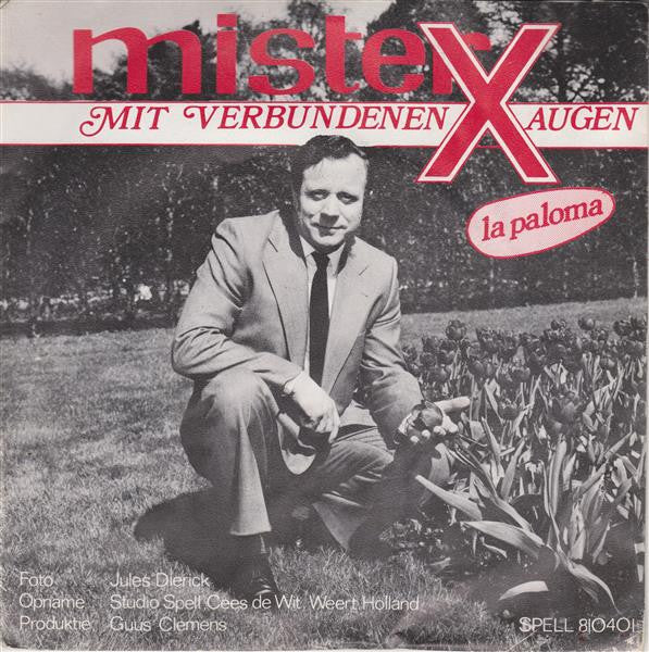 Mister X - Mit Verbundenen Augen Vinyl Singles Vinyl Very Good (VG) <br> Hoes Good Plus (G+)