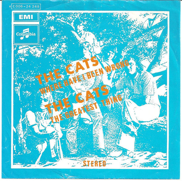 Cats - Where Have I Been Wrong Vinyl Singles Vinyl Very Good (VG) <br> Hoes Good Plus (G+)
