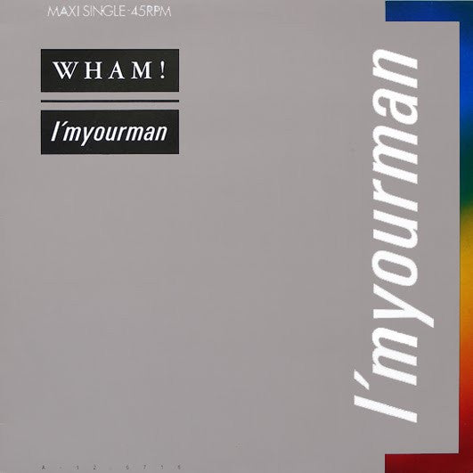 Wham! - I'm Your Man (Maxi-Single) Maxi-Singles Vinyl Very Good (VG) <br> Hoes Good Plus (G+)