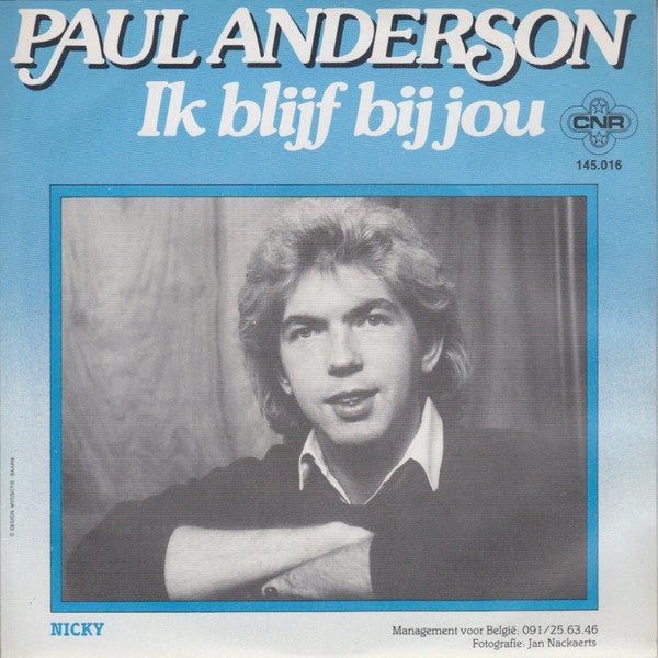 Paul Anderson - Ik Blijf Bij Jou Vinyl Singles