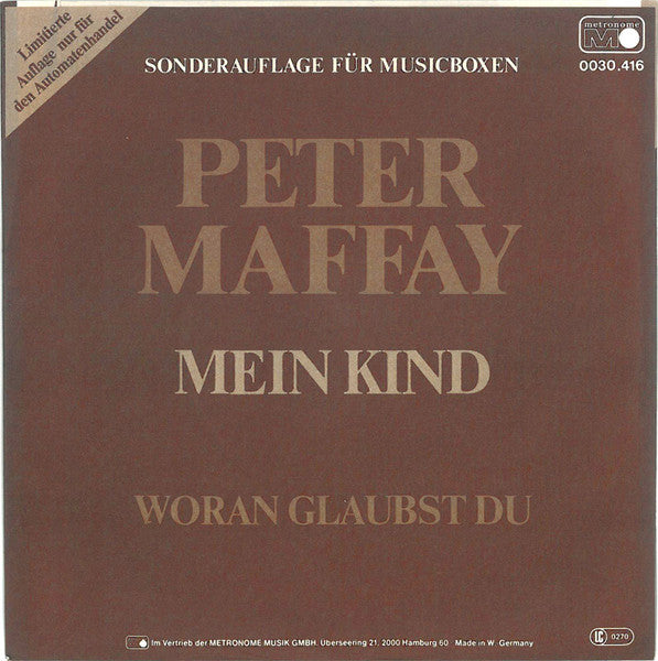 Peter Maffay - Mein Kind Vinyl Singles Vinyl Very Good (VG) <br> Hoes Good Plus (G+)