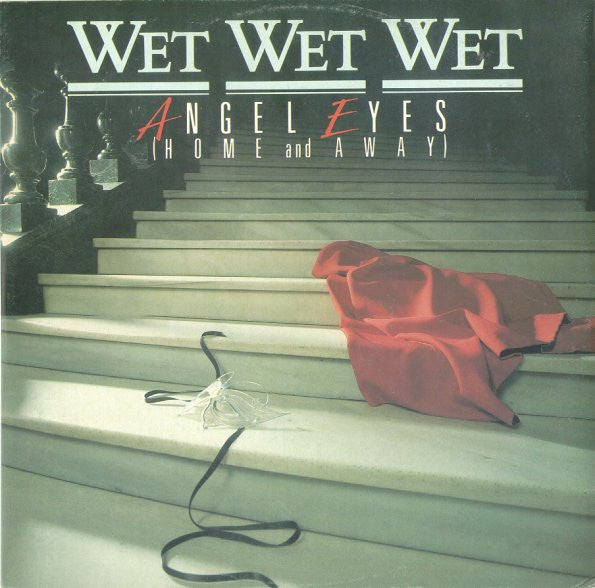 Wet Wet Wet - Angel Eyes (Home And Away) (Maxi-Single) Maxi-Singles Vinyl Goed / Hoes Zie Foto