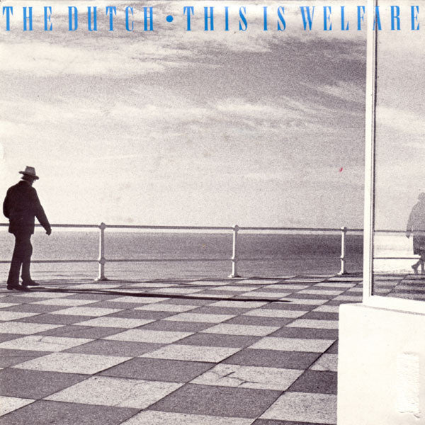 Dutch - This Is Welfare Vinyl Singles