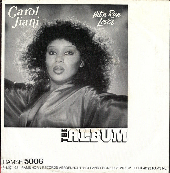 Carol Jiani - Hit 'N Run Lover Vinyl Singles Vinyl Very Good (VG) <br> Hoes Good Plus (G+)