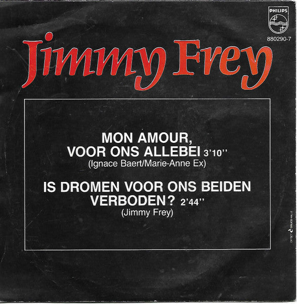Jimmy Frey - Mon Amour, Voor Ons Allebei Vinyl Singles Vinyl Very Good (VG) <br> Hoes Good Plus (G+)