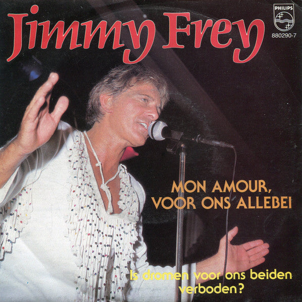 Jimmy Frey - Mon Amour, Voor Ons Allebei Vinyl Singles