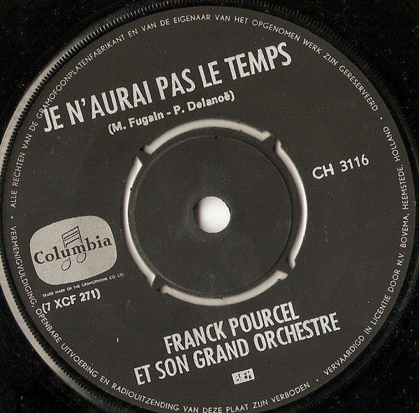 Franck Pourcel - Je N'aurai Pas Le Temps 41443 Vinyl Singles Vinyl Very Good (VG) <br> Hoes Good Plus (G+)