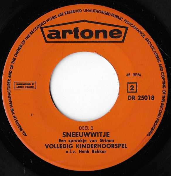 Henk Bakker - Sneeuwwitje - Een Sprookje Van Grimm Vinyl Singles Vinyl Very Good (VG) <br> Hoes Good Plus (G+)