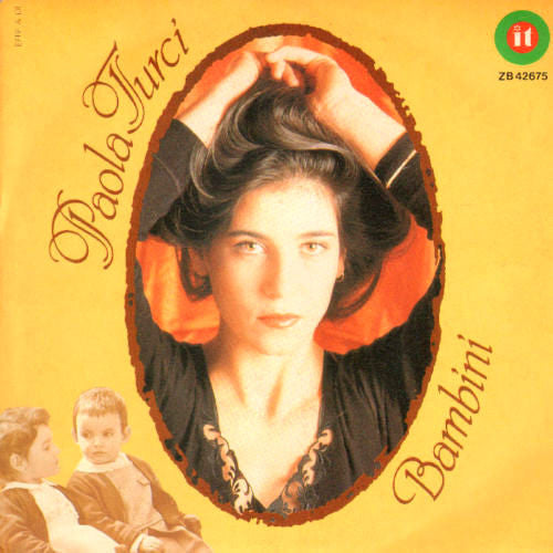 Paola Turci - Bambini Vinyl Singles