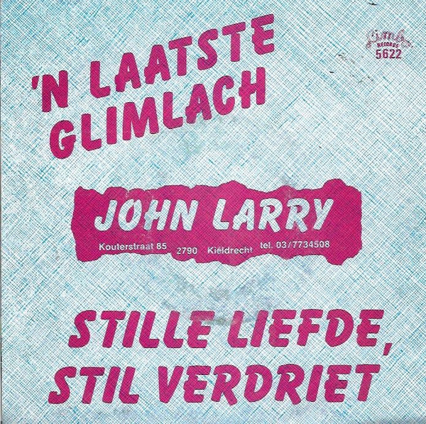 John Larry - 'n Laatste Glimlach Vinyl Singles Vinyl Very Good (VG) <br> Hoes Good Plus (G+)