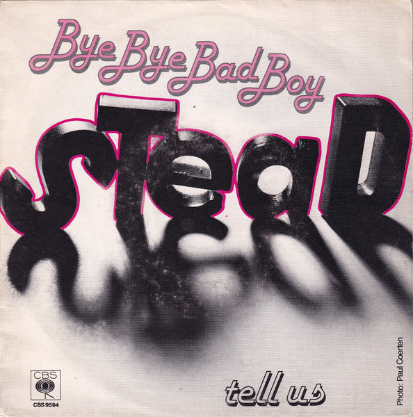 Stead - Bye Bye Bad Boy Vinyl Singles Vinyl Very Good (VG) <br> Hoes Good Plus (G+)
