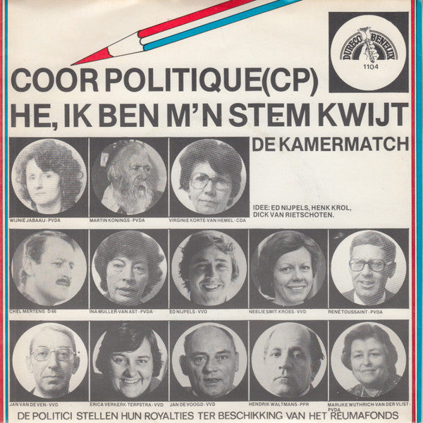 Coor Politique - He, Ik Ben M'n Stem Kwijt Vinyl Singles