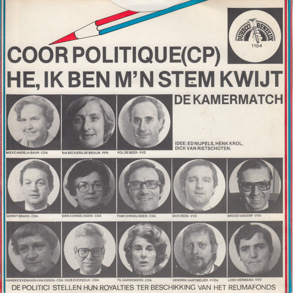 Coor Politique - He, Ik Ben M'n Stem Kwijt Vinyl Singles Vinyl Very Good (VG) <br> Hoes Good Plus (G+)
