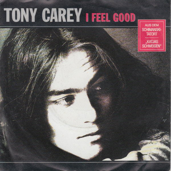 Tony Carey - I Feel Good Vinyl Singles