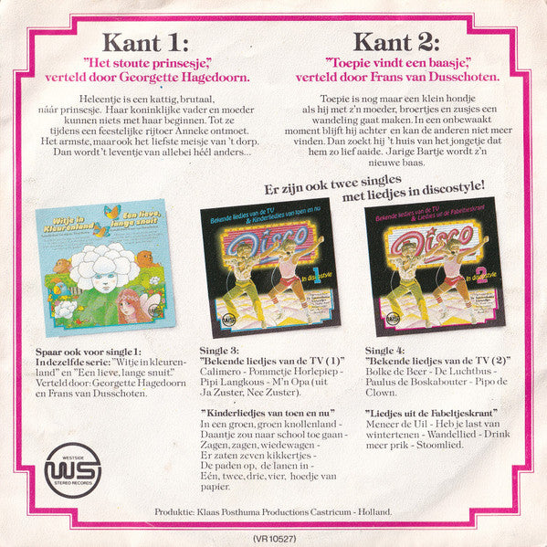 Georgette Hagedoorn, Frans van Dusschoten - Het Stoute Prinsesje 40740 Vinyl Singles