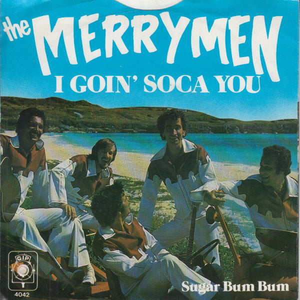 Merrymen - I Goin' Soca You Vinyl Singles Vinyl Very Good (VG) <br> Hoes Good Plus (G+)