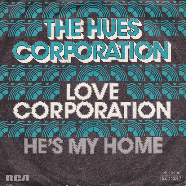 Hues Corporation - Love Corporation Vinyl Singles Vinyl Very Good (VG) <br> Hoes Good Plus (G+)