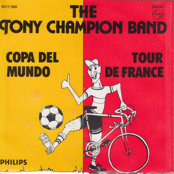 Tony Champion Band - Copa Del Mundo Vinyl Singles Vinyl Very Good (VG) <br> Hoes Good Plus (G+)