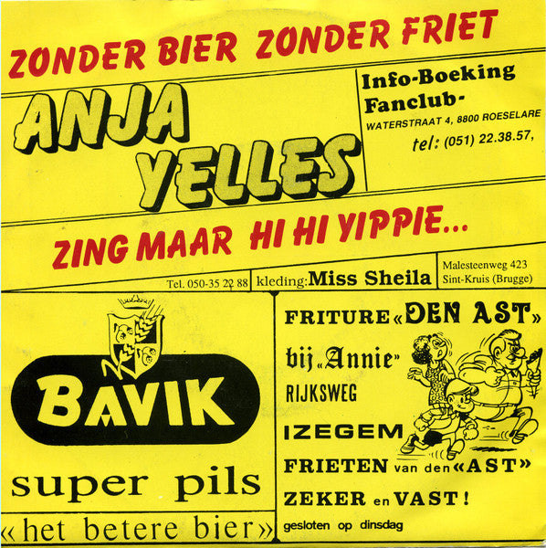 Anja Yelles - Zonder Bier Zonder Friet Vinyl Singles Vinyl Very Good (VG) <br> Hoes Good Plus (G+)