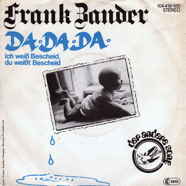 Frank Zander – Da Da Da Ich Weiß Bescheid, Du Weißt Bescheid Vinyl Singles Vinyl Goed / Hoes Redelijk