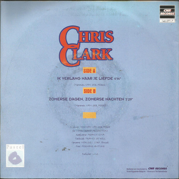 Chris Clark - Ik Verlang Naar Je Liefde! Vinyl Singles Vinyl Very Good (VG) <br> Hoes Good Plus (G+)
