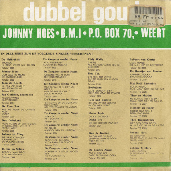 Johnny & Mary - Daar Bij Die Molen Vinyl Singles Vinyl Very Good (VG) <br> Hoes Good Plus (G+)