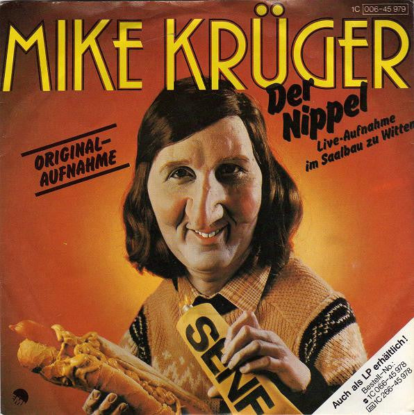 Mike Krüger - Der Nippel Vinyl Singles Vinyl Very Good (VG) <br> Hoes Good Plus (G+)