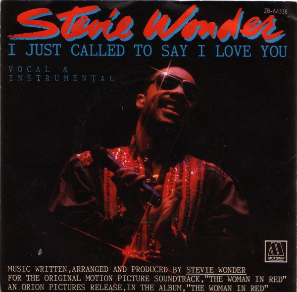 Stevie Wonder - I Just Called To Say I Love You Vinyl Singles Vinyl Very Good (VG) <br> Hoes Good Plus (G+)