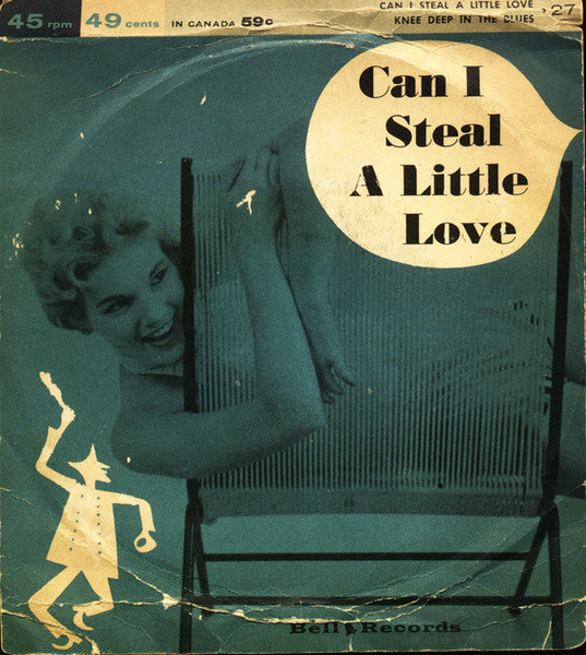 Bruce Adams - Can I Steal A Little Love Vinyl Singles Vinyl Very Good (VG) <br> Hoes Good Plus (G+)