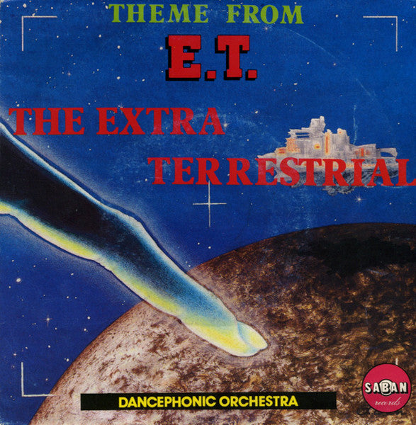Dancephonic Orchestra - Theme From "E.T." The Extra Terrestrial Vinyl Singles Vinyl Very Good (VG) <br> Hoes Good Plus (G+)