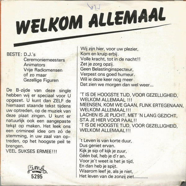 Jan Petat & De D.J.'s - Welkom Allemaal!!! Vinyl Singles Vinyl Very Good (VG) <br> Hoes Good Plus (G+)