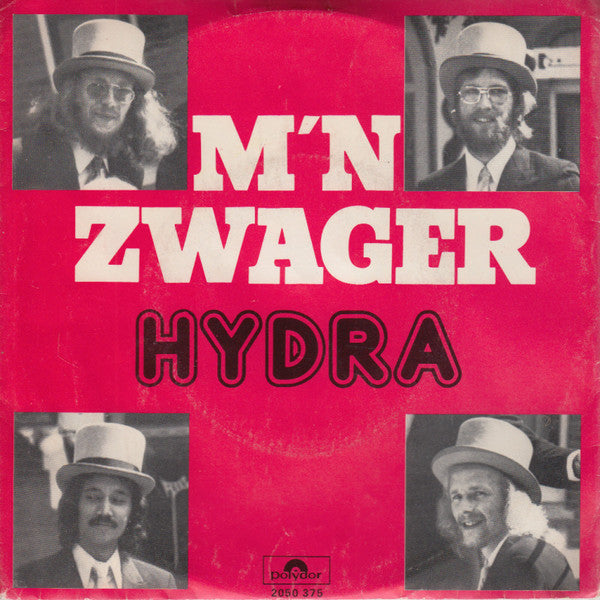 Hydra - M'n Zwager Vinyl Singles Vinyl Very Good (VG) <br> Hoes Good Plus (G+)