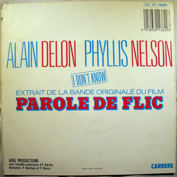 Alain Delon & Phyllis Nelson - I Don't Know - Extraits de la Bande Originale Du Film " Parole de Flic " Vinyl Singles Vinyl Very Good (VG) <br> Hoes Good Plus (G+)
