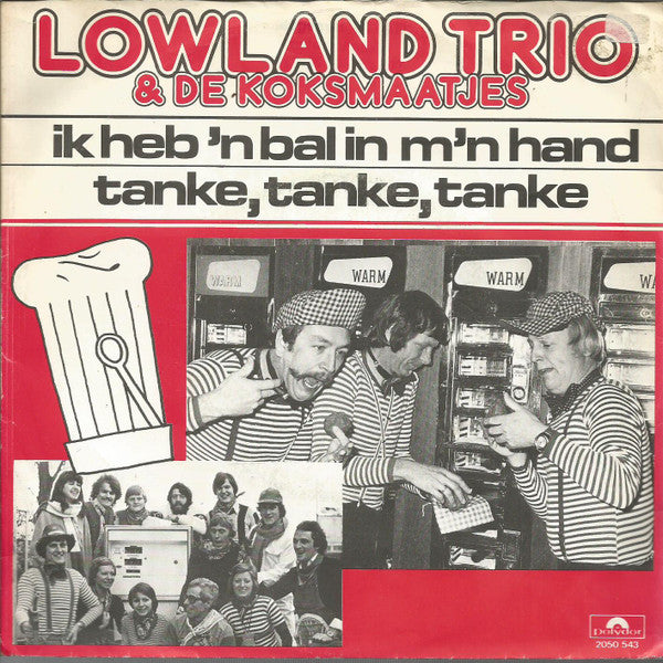Lowland Trio & De Koksmaatjes - Ik Heb 'n Bal In M'n Hand Vinyl Singles Vinyl Very Good (VG) <br> Hoes Good Plus (G+)