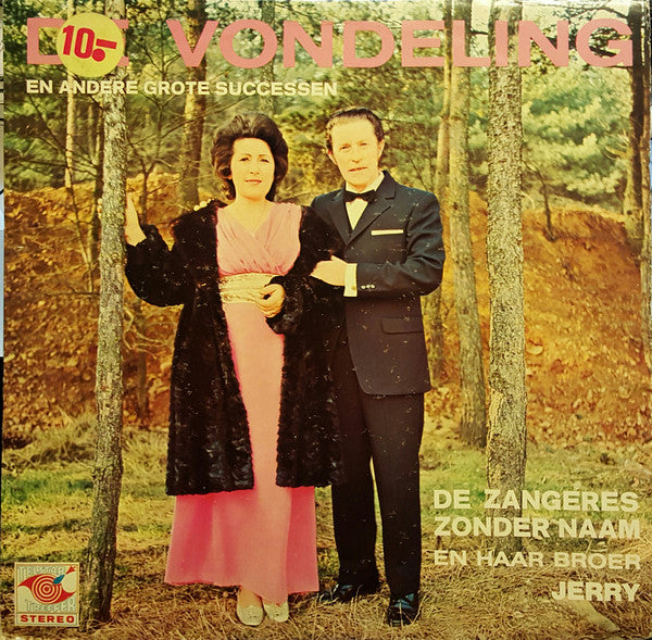 Zangeres Zonder Naam En Haar Broer Jerry - De Vondeling En Andere Grote Successen (LP) Vinyl LP Vinyl Very Good (VG) <br> Hoes Good Plus (G+)
