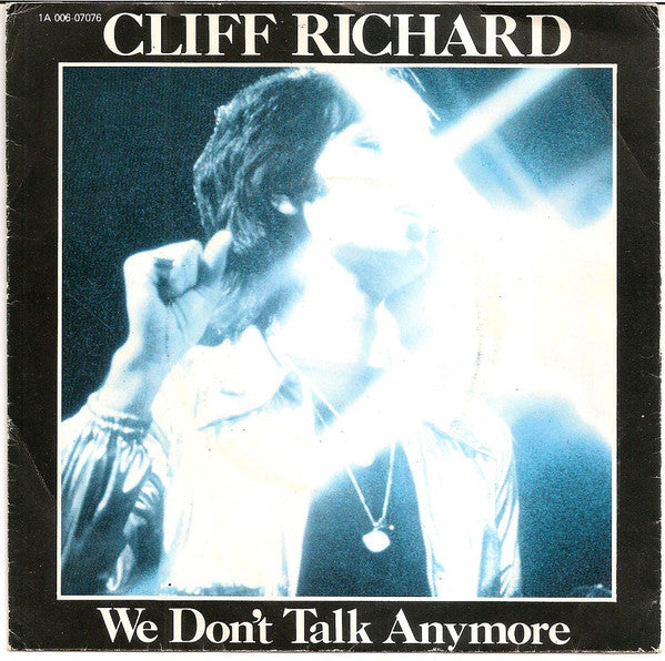 Cliff Richard - We Don't Talk Anymore 41626 Vinyl Singles Vinyl Very Good (VG) <br> Hoes Good Plus (G+)
