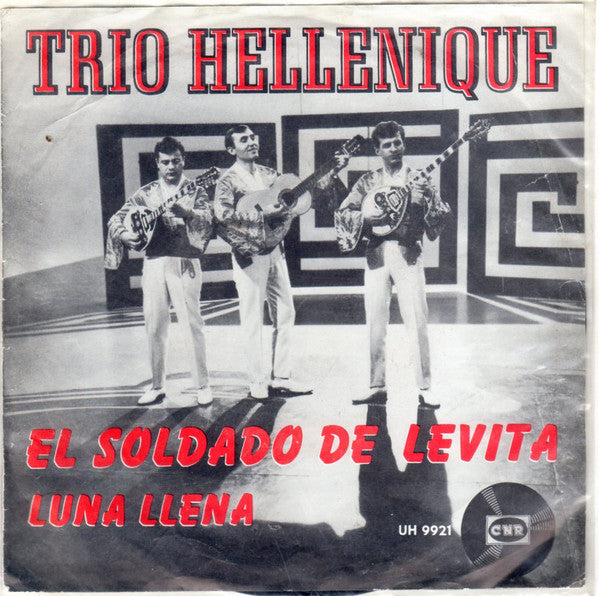 Trio Hellenique - El Soldado De Levita Vinyl Singles Vinyl Very Good (VG) <br> Hoes Good Plus (G+)