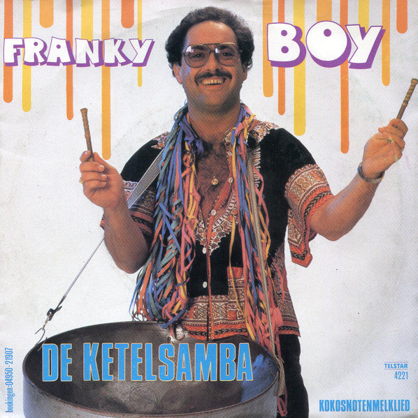 Franky Boy - De Ketelsamba Vinyl Singles Vinyl Very Good (VG) <br> Hoes Good Plus (G+)