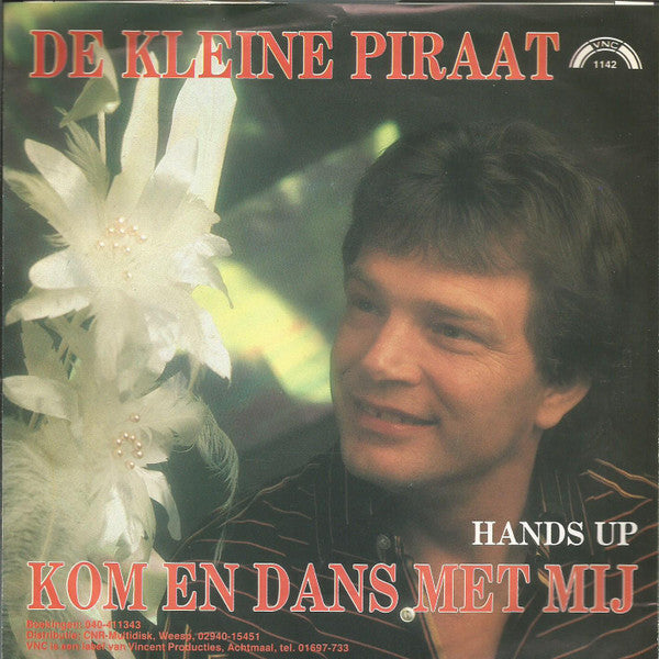 Kleine Piraat - Kom En Dans Met Mij Vinyl Singles Vinyl Very Good (VG) <br> Hoes Good Plus (G+)