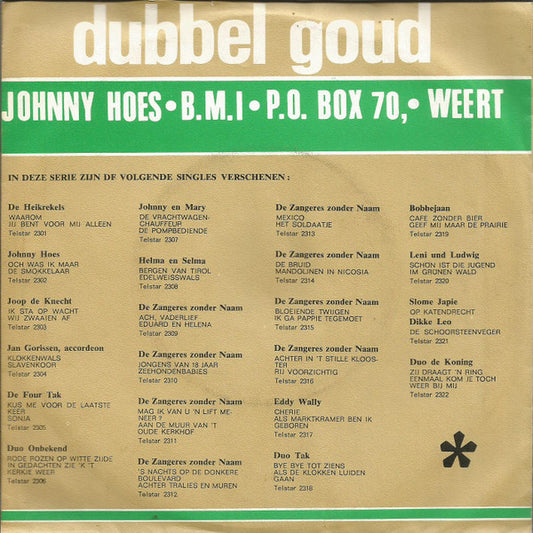 Duo Onbekend - Rode Rozen Op Witte Zijde Vinyl Singles Vinyl Zeer Goed / Hoesje Goed "VINYLSINGLES.NL"