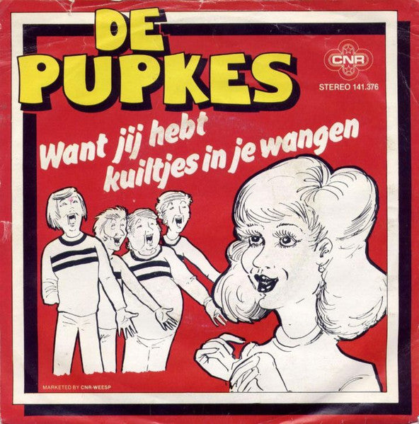 Pupkes – Want Jij Hebt Kuiltjes In Je Wangen Vinyl Singles Vinyl Very Good (VG) <br> Hoes Good Plus (G+)