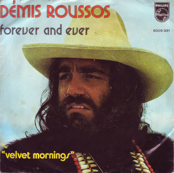 Demis Roussos - Forever And Ever Vinyl Singles Vinyl Very Good (VG) <br> Hoes Good Plus (G+)