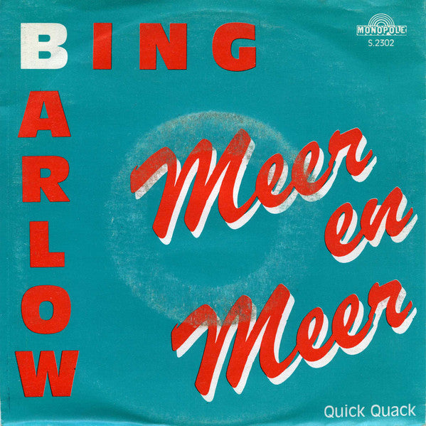 Bing Barlow - Meer En Meer Vinyl Singles Vinyl Very Good (VG) <br> Hoes Good Plus (G+)