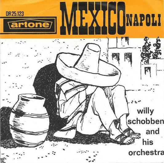 Willy Schobben - Mexico 34027 Vinyl Singles Vinyl Zeer Goed / Hoesje Goed "VINYLSINGLES.NL"