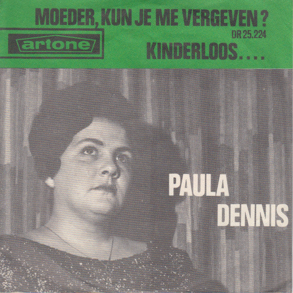 Paula Dennis - Moeder Kun Je Me Vergeven Vinyl Singles Vinyl Very Good (VG) <br> Hoes Good Plus (G+)