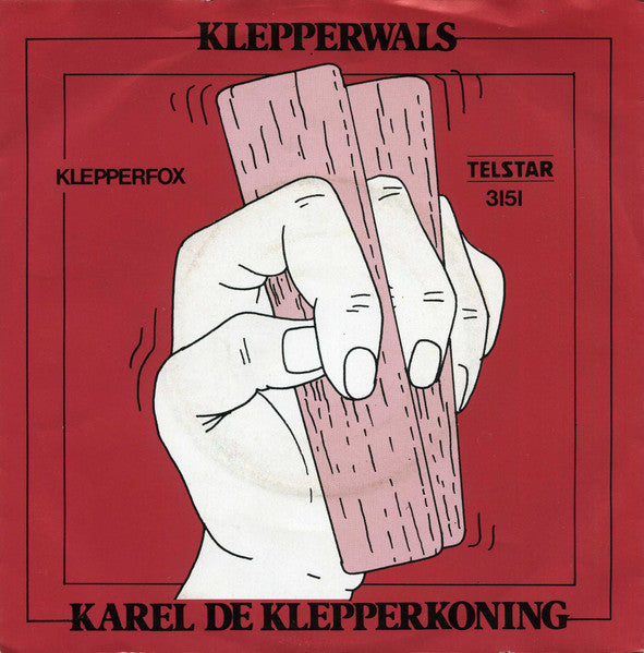 Karel De Klepperkoning - Klepperwals Vinyl Singles Vinyl Goed / Hoes Redelijk