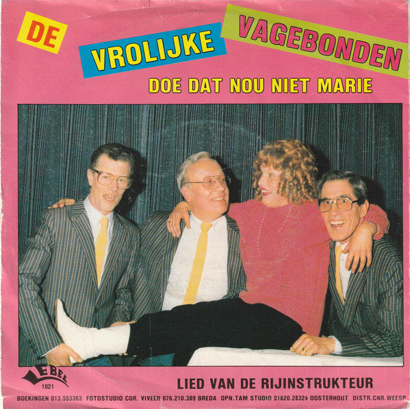 Vrolijke Vagebonden - Doe Dat Nou Niet Marie Vinyl Singles Vinyl Very Good (VG) <br> Hoes Good Plus (G+)